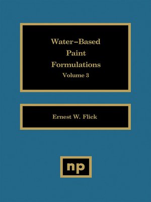 cover image of Water-Based Paint Formulations, Volume 3